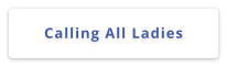 Calling All Ladies