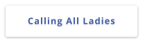 Calling All Ladies
