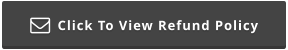 Click To View Refund Policy 
