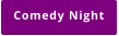 Comedy Night