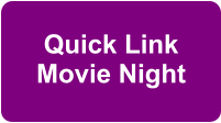 Quick Link Movie Night