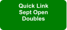 Quick Link Sept Open Doubles