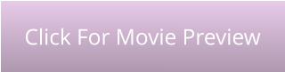 Click For Movie Preview