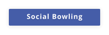 Social Bowling