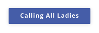 Calling All Ladies