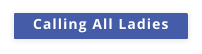Calling All Ladies