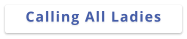 Calling All Ladies