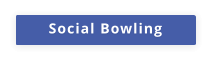Social Bowling