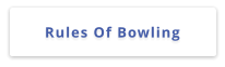 Rules Of Bowling