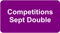 Competitions Sept Double