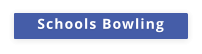 Schools Bowling