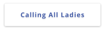 Calling All Ladies