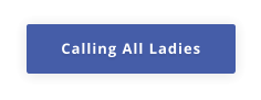 Calling All Ladies