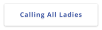 Calling All Ladies
