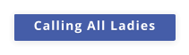 Calling All Ladies