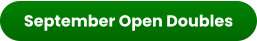 September Open Doubles