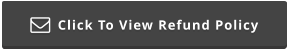 Click To View Refund Policy 