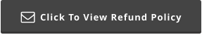 Click To View Refund Policy 