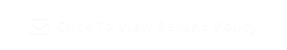 Click To View Refund Policy 