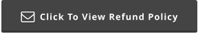 Click To View Refund Policy 