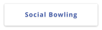 Social Bowling
