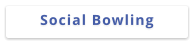 Social Bowling