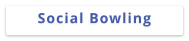 Social Bowling