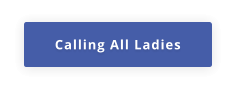 Calling All Ladies