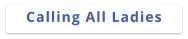 Calling All Ladies