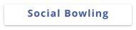 Social Bowling