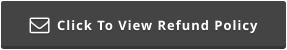 Click To View Refund Policy 