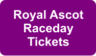Royal Ascot Raceday Tickets