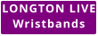 LONGTON LIVE Wristbands