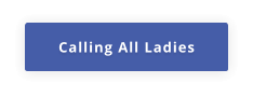 Calling All Ladies