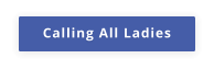 Calling All Ladies