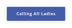 Calling All Ladies