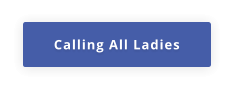 Calling All Ladies