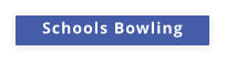 Schools Bowling
