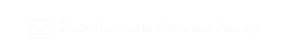 Click To View Refund Policy 