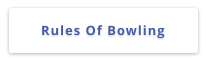 Rules Of Bowling