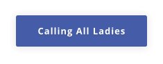 Calling All Ladies